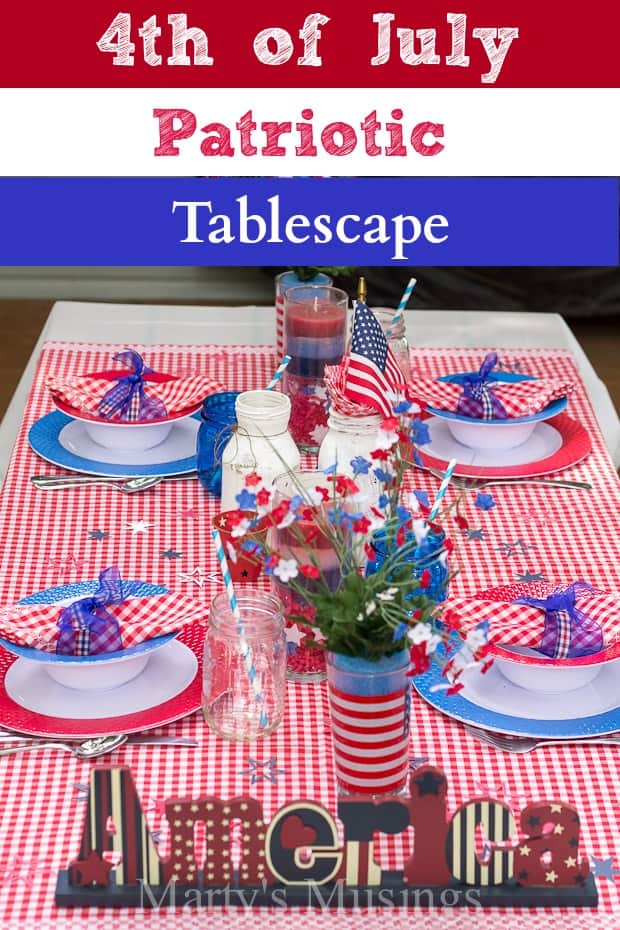 4th of July Patriotic Tablescape - Marty's Musings