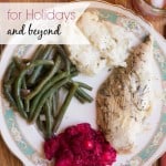 Healthy Dinner Ideas for Holidays and Beyond- Marty's Musings